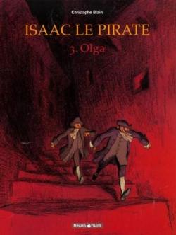 Isaac le Pirate, tome 3 : Olga par Christophe Blain