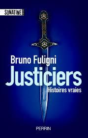Justiciers par Bruno Fuligni