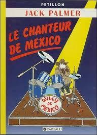 Jack Palmer, tome 5 : Le Chanteur de Mexico par Ren Ptillon
