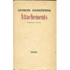 Attachements par Jacques Chardonne
