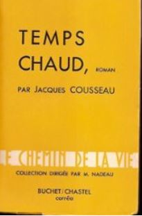 Temps chaud par Jacques Cousseau