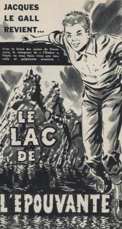 Jacques Le Gall revient, tome 2 : Le lac de l'pouvante par Jean-Michel Charlier