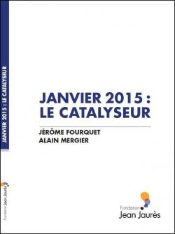 Janvier 2015 : le catalyseur par Fourquet