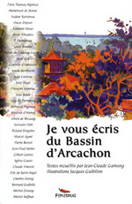 Je vous cris du Bassin d'Arcachon par Jean-Claude Garnung