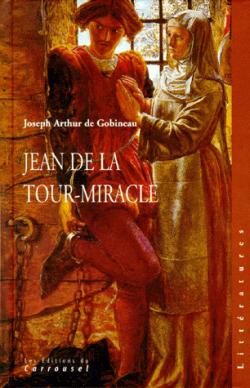 Jean de La Tour-Miracle par Arthur de Gobineau