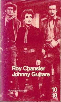 Johnny Guitare par Roy Chanslor