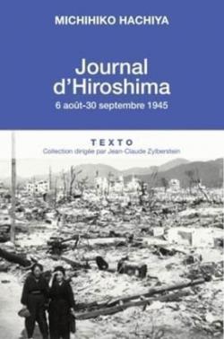 Journal d'Hiroshima : 6 aot-30 septembre 1945 par Michihiko Hachiya