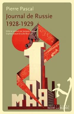 Journal de Russie 1928 - 1929 par Pierre Pascal