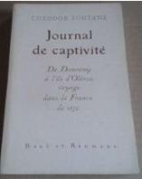 Journal de captivit : Voyage dans la France de 1870 par Theodor Fontane