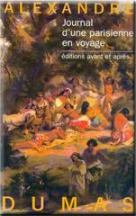 Journal d'une Parisienne en Voyage par Alexandre Dumas