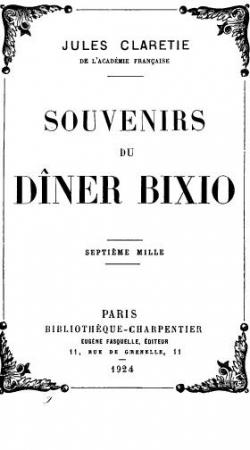 Souvenirs du diner Bixio par Jules Claretie