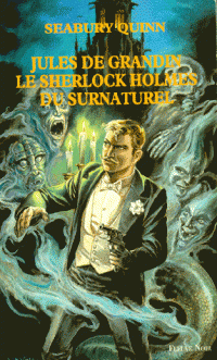 Jules de Grandin, le Sherlock Holmes du surnaturel par Seabury Quinn