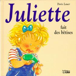 Juliette fait des bêtises par Doris Lauer