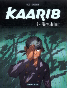 Kaarib, Tome 3 : Pices de huit par Sabrina Calvo