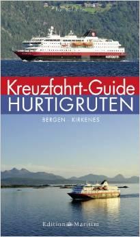 Kreuzfahrt-Guide Hurtigruten par Ralf Schrder