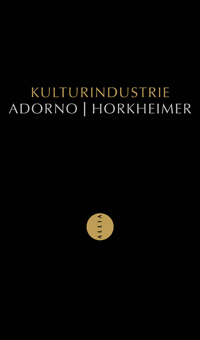 Kulturindustrie par Theodor W. Adorno