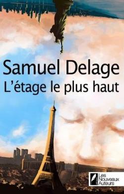 L'tage le plus haut  par Samuel Delage