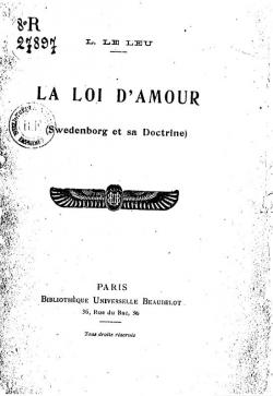 La Loi d'amour Swedenborg et sa doctrine par Louis Le Leu