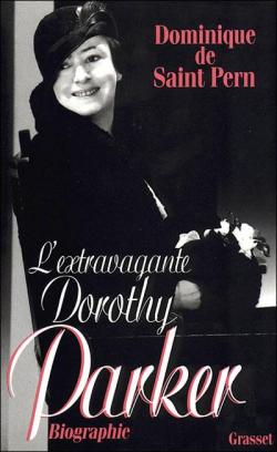 L'extravagante Dorothy Parker par Dominique de Saint Pern