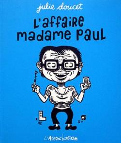 L'affaire madame Paul par Julie Doucet