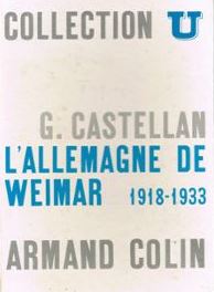 L' Allemagne de Weimar. 1918-1933 par Georges Castellan