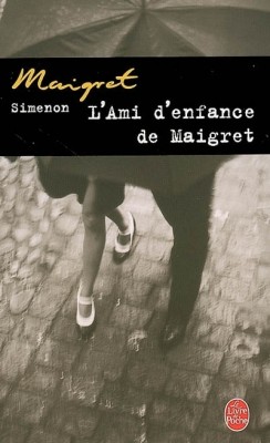 L'ami d'enfance de Maigret par Georges Simenon