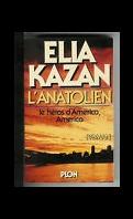 L'Anatolien par Elia Kazan