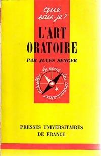 L'art oratoire  par Jules Senger