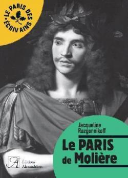 Le Paris de Molire par Jacqueline Razgonnikoff