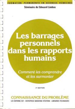LES BARRAGES PERSONNELS DANS LES RAPPORTS HUMAINS par Edouard Limbos