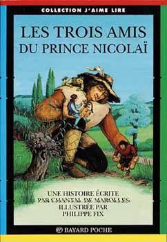 Les trois amis du prince Nicola par Chantal de Marolles