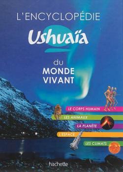 L'Encyclopdie Ushuaia du Monde Vivant par Trevor Day
