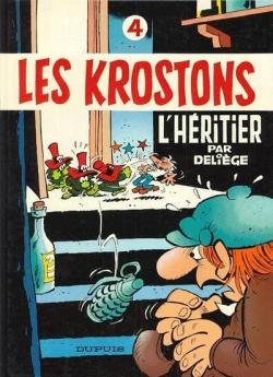 Les Krostons, tome 4 : L'hritier par Paul Delige