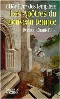L'Hritire des templiers par Renaud Chantefable