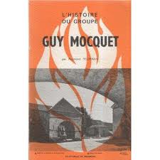 L'histoire du groupe Guy Mocquet par Raymond Tourrain