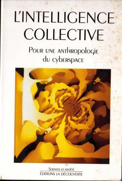 L\'Intelligence collective par Pierre Lvy