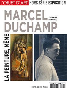 L'objet d'art - HS, n80 : Marcel Duchamp. La peinture, mme par  L'Objet d'Art