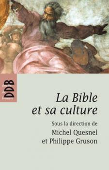 La Bible et sa culture, Ancien Testament par Michel Quesnel