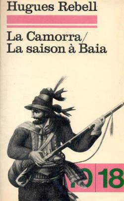 La Camorra / La saison  Baa par Hugues Rebell