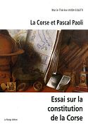 La Corse de Pascal Paoli : Essai sur la Constitution de la Corse, 2 volumes par Marie-Thrse Avon-Soletti