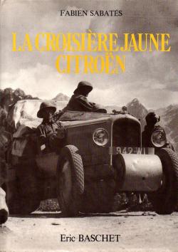 La Croisire jaune Citron : 1931-1932 (Collection Aventures du XX# sicle) par Fabien Sabats