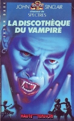 La Discothque du vampire (Haute tension) par Jason Dark