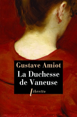 La duchesse de Vaneuse par Gustave Amiot