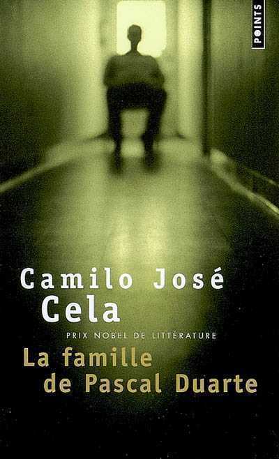 La famille de Pascal Duarte par Camilo José  Cela