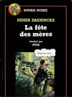 La Fte des mres par Didier Daeninckx