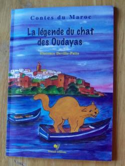 La Lgende du Chat des Oudayas par Florence Deville-Patte