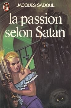 La Passion selon Satan par Jacques Sadoul