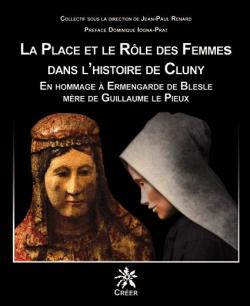  La place et le rôle des femmes dans l'histoire de Cluny par Jean-Paul Renard