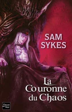 La Porte des Eons, tome 2 : La couronne du chaos  par Sam Sykes