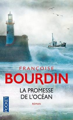 La Promesse de l'océan par Françoise Bourdin
